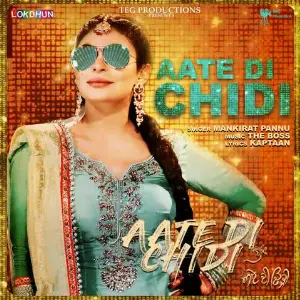 Aate Di Chidi Title Track Song By Aate Di Chidi Title Track Poster