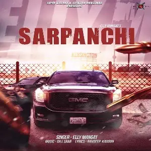 Sarpanchi Song By Sarpanchi Poster