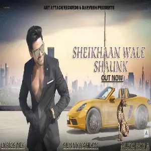 Sheikhaan Wale Shaunk Song By Sheikhaan Wale Shaunk Poster