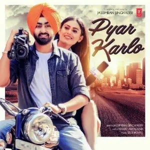 Pyar Karlo Song By Pyar Karlo Poster
