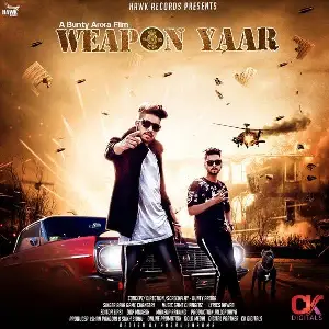 Weapon Yaar Song By Weapon Yaar Poster