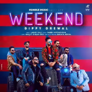 Weekend Song By Weekend Poster