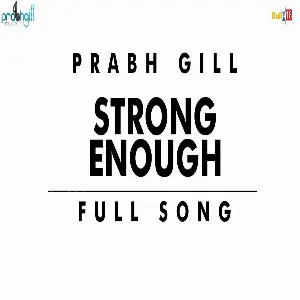 Strong Enough Song By Strong Enough Poster