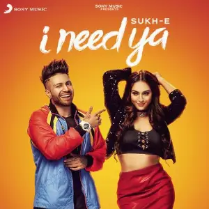 I Need Ya Song By I Need Ya Poster