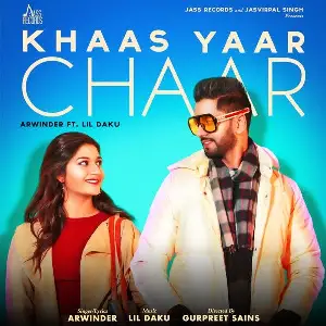 Khaas Yaar Chaar Song By Khaas Yaar Chaar Poster