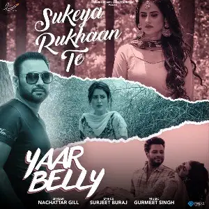 Sukeya Rukhaan Te (Yaar Belly) Song By Sukeya Rukhaan Te (Yaar Belly) Poster