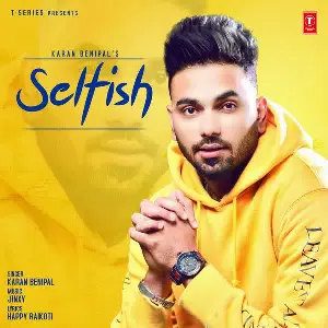 Selfish Song By Selfish Poster