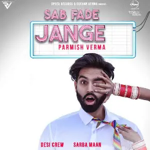 Sab Fade Jange Song By Sab Fade Jange Poster