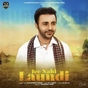 Jee Nahi Laundi Song By Jee Nahi Laundi Poster