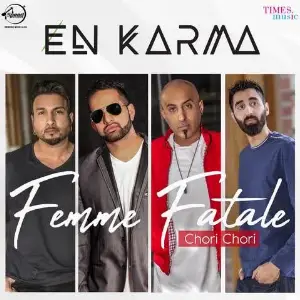 Femme Fatale (Chori Chori) Song By Femme Fatale (Chori Chori) Poster