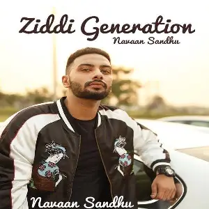Ziddi Generation Song By Ziddi Generation Poster