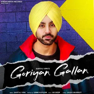 Goriyan Gallan Song By Goriyan Gallan Poster