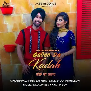 Gallan Da Kadah Song By Gallan Da Kadah Poster
