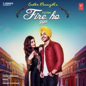 Fire Ho Gya Song By Fire Ho Gya Poster