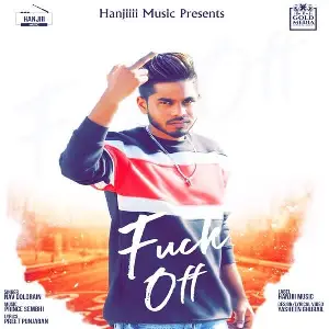 Fuck Off Song By Fuck Off Poster