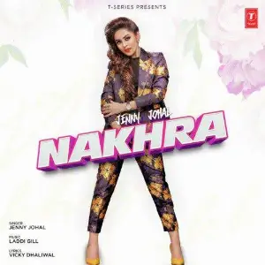 Nakhra Song By Nakhra Poster