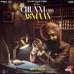 Chunni Cho Asmaan (Bhajjo Veero Ve) Song By Chunni Cho Asmaan (Bhajjo Veero Ve) Poster