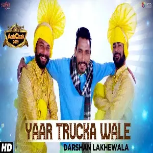 Yaar Trucka Wale Song By Yaar Trucka Wale Poster