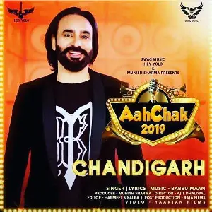 Chandigarh (Aah Chak 2019) Song By Chandigarh (Aah Chak 2019) Poster