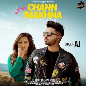 Chann Makhna Song By Chann Makhna Poster
