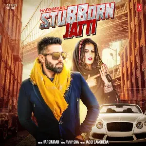 Stubborn Jatti Song By Stubborn Jatti Poster
