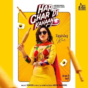 Har Ghar Di Kahaani Song By Har Ghar Di Kahaani Poster