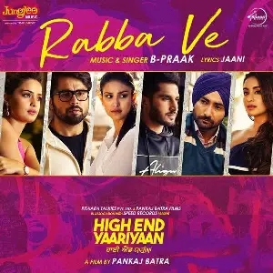 Rabba Ve (High End Yaariyaan) Song By Rabba Ve (High End Yaariyaan) Poster