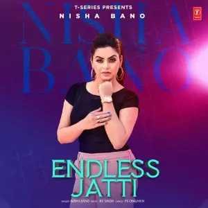 Endless Jatti Song By Endless Jatti Poster