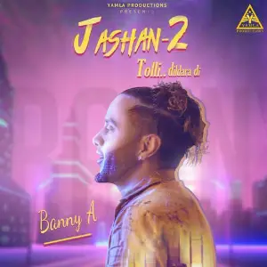 Tolli Dildara Di (Jashan 2) Song By Tolli Dildara Di (Jashan 2) Poster