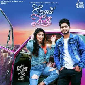 Speed Full Song By Speed Full Poster