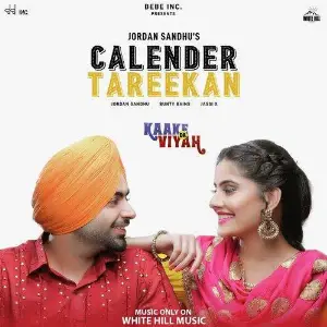 Calender Tareekan (Kaake Da Viyah) Song By Calender Tareekan (Kaake Da Viyah) Poster