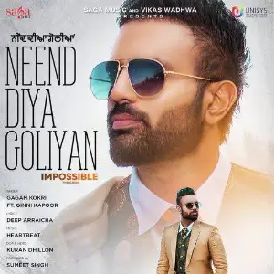Neend Diya Goliyan (Impossible) Song By Neend Diya Goliyan (Impossible) Poster