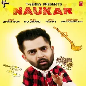 Naukar Song By Naukar Poster