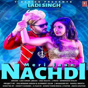 Meri Jaan Nachdi Song By Meri Jaan Nachdi Poster