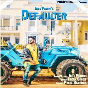 Defaulter Song By Defaulter Poster