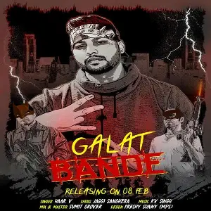 Galat Bande Song By Galat Bande Poster