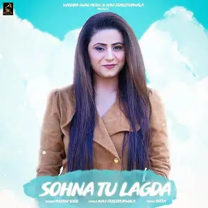 Sohna Tu Lagda Song By Sohna Tu Lagda Poster