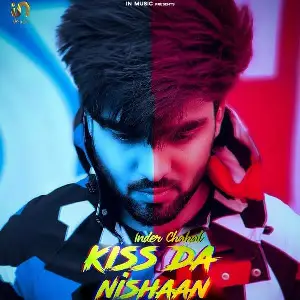 Kiss Da Nishaan Song By Kiss Da Nishaan Poster