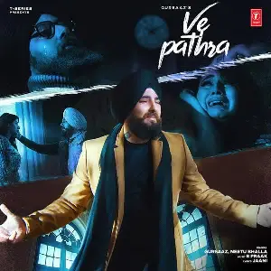 Ve Pathra Song By Ve Pathra Poster