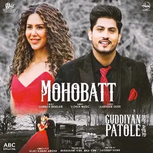 Mohobatt (Guddiyan Patole) Song By Mohobatt (Guddiyan Patole) Poster