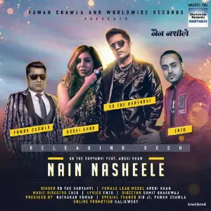 Nain Nasheele Song By Nain Nasheele Poster