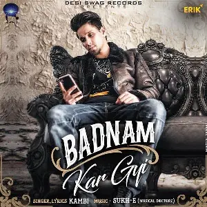 Badnam Kar Gyi Song By Badnam Kar Gyi Poster