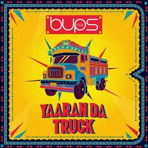 Yaaran Da Truck Song By Yaaran Da Truck Poster