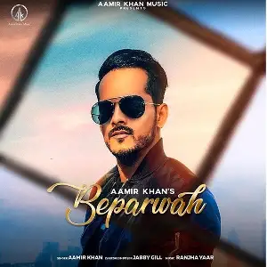 Beparwah Song By Beparwah Poster