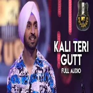 Kali Teri Gut (MTV Unplugged) Song By Kali Teri Gut (MTV Unplugged) Poster