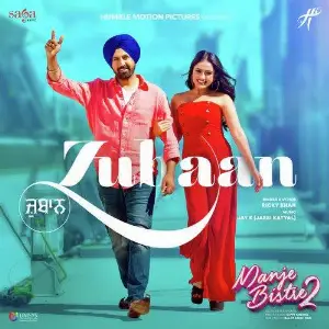 Zubaan (Manje Bistre 2) Song By Zubaan (Manje Bistre 2) Poster
