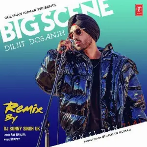 Big Scene Remix Song By Big Scene Remix Poster