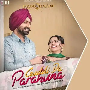 Guddi Da Parahuna (Rabb Da Radio 2) Song By Guddi Da Parahuna (Rabb Da Radio 2) Poster