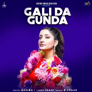 Gali Da Gunda Song By Gali Da Gunda Poster
