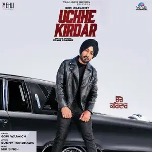 Uchhe Kirdar Song By Uchhe Kirdar Poster
